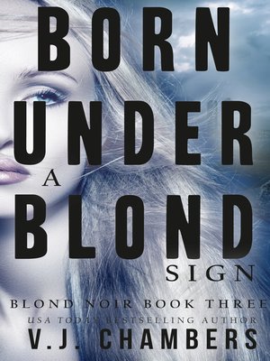 cover image of Born Under a Blond Sign